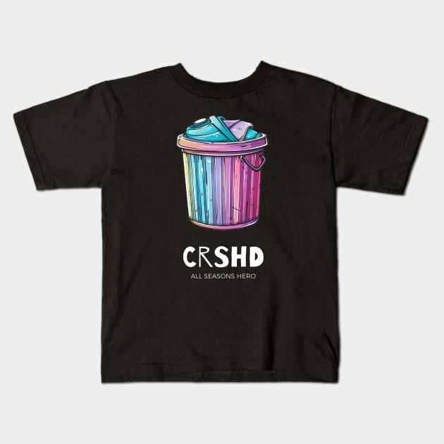 Funny outfit for the stressed, stubborn, bucket, bucket list, gift "CRSHD" Kids T-Shirt by Adam Brooq